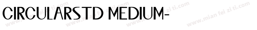 CIRCULARSTD MEDIUM字体转换